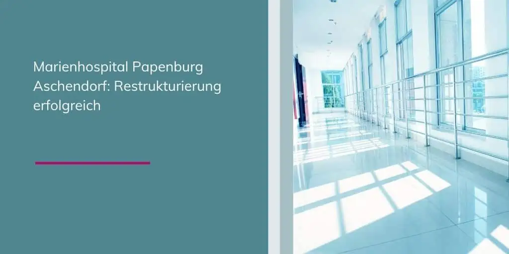 Marienhospital Papenburg Aschendorf: Restrukturierung erfolgreich