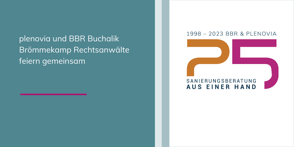 plenovia und BBR Buchalik Brömmekamp feiern 25 Jahre Sanierungsberatung